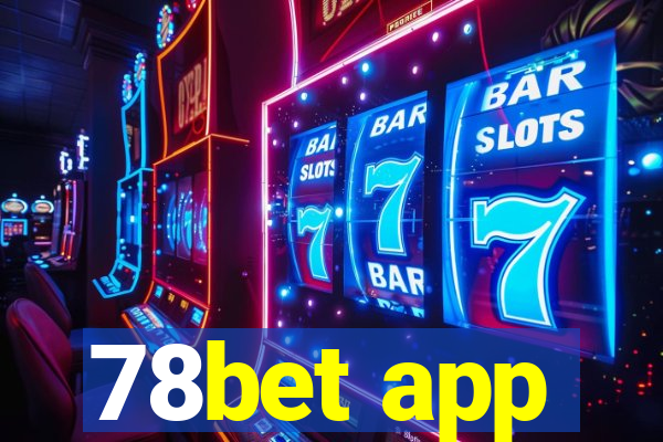 78bet app